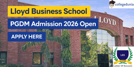Lloyd Business School PGDM Admission 2026 Open